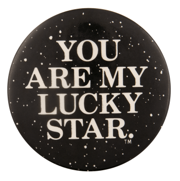 YOU ARE MY LUCKY STAR