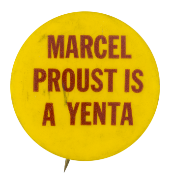 Marcel Proust is a Yenta