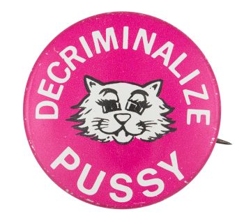 Decriminalize Pussy